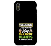 Il mio discorso sulle mie piante Giardiniere amante delle piante Custodia per iPhone X/XS