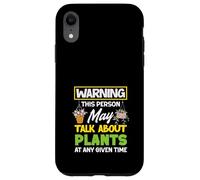 Il mio discorso sulle mie piante Giardiniere amante delle piante Custodia per iPhone XR