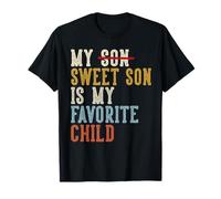 Il Mio Dolce Figlio è Il Mio Bambino Preferito Divertenti scherzi retrò Maglietta