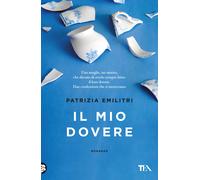 Libri Patrizia Emilitri - Il Mio Dovere