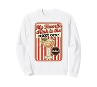 Il Mio Drink Preferito è Il Prossimo Divertente Felpa