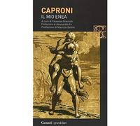 Il mio Enea [Paperback] [Jan 16, 2020] Caproni, Giorgio; Giannotti, Filomena; Be