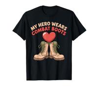 Il mio eroe indossa stivali da combattimento militari Maglietta