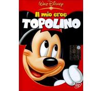 Il Mio Eroe Topolino