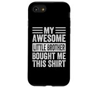 Il mio fantastico fratellino mi ha comprato questa maglietta divertente Custodia per iPhone SE (2020) / 7/8