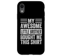 Il mio fantastico fratellino mi ha comprato questa maglietta divertente Custodia per iPhone XR