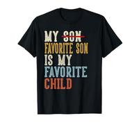 Il Mio Figlio Preferito è Il Mio Bambino Preferito Divertenti scherzi retrò Maglietta