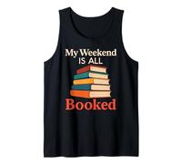 Il Mio fine Settimana è Tutto prenotato Bibliotecario Amante dei Libri di Lettura Divertente Canotta