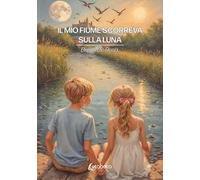 Il mio fiume scorreva sulla luna
