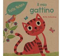 Il mio gattino. Ediz. illustrata