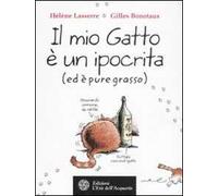 Il mio gatto è un ipocrita (ed è pure grasso)