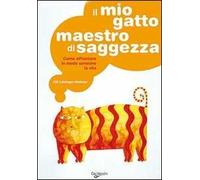 Il mio gatto maestro di saggezza