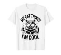 Il mio gatto pensa che io sia figo amante dei gatti Feline Pet Meow Love Cats Maglietta