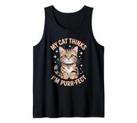 Il mio gatto pensa che io sia perfetto amante dei gatti Feline Pet Meow Cats Canotta