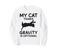 Il Mio Gatto Pensa Che la gravità Sia Divertente Opzionale Felpa