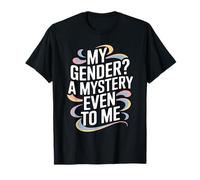 Il Mio Genere? Un mistero Anche per Me Maglietta