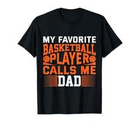 Il Mio Giocatore di Basket Preferito Mi Chiama papà Maglietta
