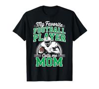 Il Mio Giocatore di Football Preferito Mi Chiama Mamma Figlio Mamma Verde Maglietta