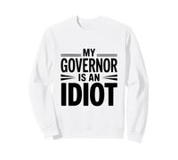 Il Mio governatore è Un Idiota Felpa