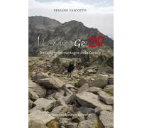 Il mio GR 20 - Trekking sulle montagne della Corsica - Stefano Vascotto