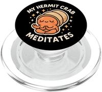 "Il mio granchio eremita medita" tema animale carino PopSockets PopGrip per MagSafe