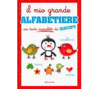 Il mio grande alfabetiere. Ediz. illustrata