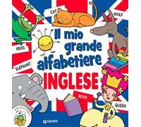 Il mio grande alfabetiere. Inglese. Ediz. a colori