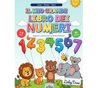Il mio grande libro dei NUMERI 1-20: Libro da colorare per bambini 3-6 anni con numeri da 1 a 20 da ricalcare, disegni da contare e giochi. Impara a ... per scuola dell'infanzia. 50 pagine