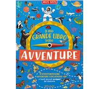 Il mio grande libro delle avventure