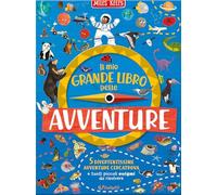 Il mio grande libro delle avventure. Ediz. a colori