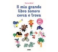 Il mio grande libro sonoro cerca e trova. Ediz. a colori - Billet Marion
