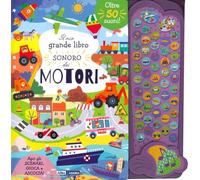 Il mio grande libro sonoro dei motori. Ediz. a colori - AA.VV.