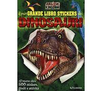 Il mio grande libro stickers dei dinosauri. Jurassic Kingdom. Con adesivi. Ediz. a colori