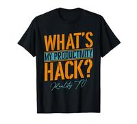 Il Mio Hack di produttività è Reality TV | Divertente Fan della TV Senza Script Maglietta
