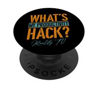 Il mio hack di produttività è Reality TV | Divertente fan della TV senza script PopSockets PopGrip Adesivo