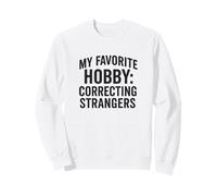 Il Mio Hobby Preferito - Grammatica Divertente & Sarcasmo Felpa