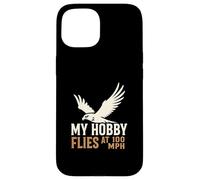 Il mio hobby vola a 100 MPH Falcon Bird of Prey Hunter Custodia per iPhone 15