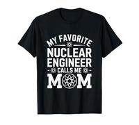 Il Mio Ingegnere Nucleare Preferito Mi Chiama Mamma Funny Mothers Day Maglietta