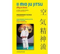 Il mio Ju Jitsu. Programma tecnico