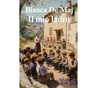 Il mio ladro: Bianca De Maj