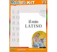 IL MIO LATINO 2 (9788848263979) - Libro Scolastico + Materiale Didattico