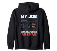 Il Mio Lavoro Avrebbe Potuto Essere Una Email Felpa con Cappuccio