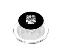 Il mio lavoro da sogno sarebbe guidare il bus Karma PopSockets PopGrip per MagSafe