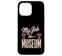 Il mio lavoro è…Museo Custodia per iPhone 13 Pro Max