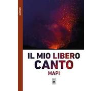 Il mio libero canto