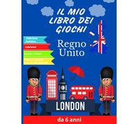 Il mio libro dei giochi Regno Unito: Bambini dai 6 ai 10 anni - Scoprire l'Inghilterra divertendosi - colorare, word scramble, parole abbinate, ... Londra Grande formato di carta color crema