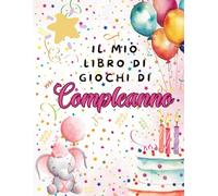 Il mio libro di giochi di compleanno