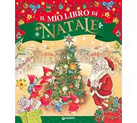 Il mio libro di Natale. Ediz. a colori