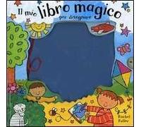 Il mio libro magico per disegnare