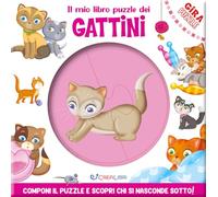 Il mio libro puzzle dei gattini. Gira puzzle. Ediz. a colori